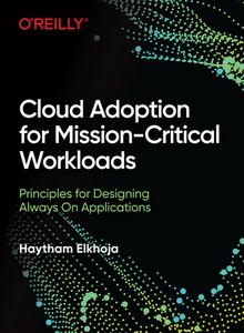 Cloud Adoption for Mission-Critical Workloads