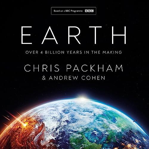 Earth Over 4 Billion Years in the Making [Audiobook]