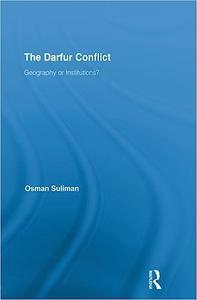 The Darfur Conflict Geography or Institutions