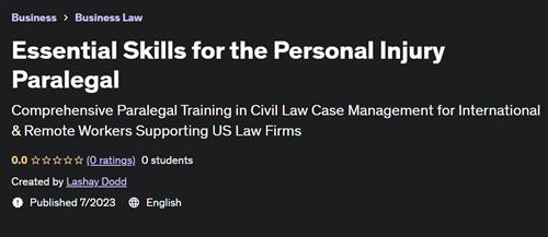 Essential Skills for the Personal Injury Paralegal