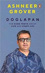 Doglapan The Hard Truth about Life and Start–Ups