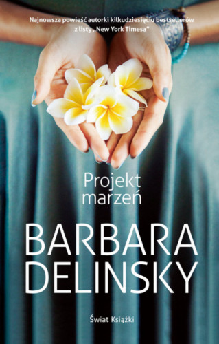 Delinsky Barbara - Projekt marzeń