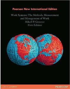 Work Systems Pearson New International Edition