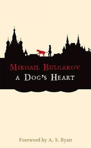 A Dog's Heart A Monstrous Story