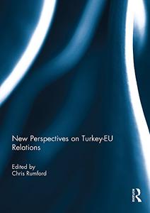 New Perspectives on Turkey–EU Relations