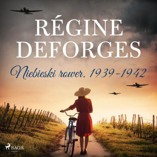 Deforges Regine - Niebieski rower Tom 01 1939-1942