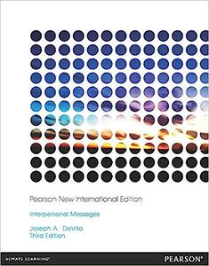 Pearson New International Edition Interpersonal Messages