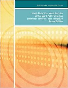 Words Their Way Pearson New International Edition Word Sorts for Within Word Pattern Spellers