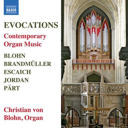 Christian von Blohn - Evocations: Contemporary Organ Music (2022) [Hi-Res]