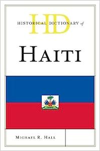 Historical Dictionary of Haiti