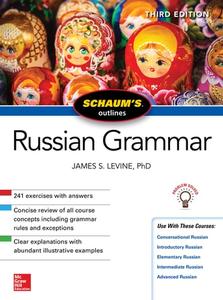 Schaum’s Outline of Russian Grammar, Third Edition [Repost]