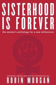 Sisterhood Is Forever The Women’s Anthology for a New Millennium