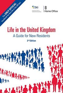 Life in the United Kingdom a guide for new residents
