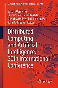 Distributed Computing and Artificial Intelligence, 20th International Conference