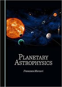 Planetary Astrophysics
