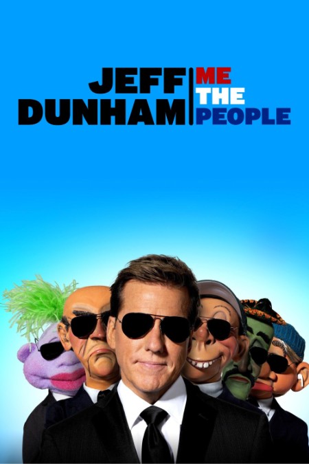 Jeff Dunham Me The People 2022 iNTERNAL 720p WEB H264-DiMEPiECE