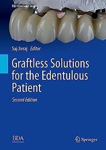 Graftless Solutions for the Edentulous Patient (2nd Edition)