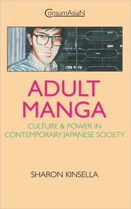 Adult Manga Culture and Power in Contemporary Japanese Society