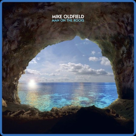 Mike Oldfield  Man On The Rocks 2023