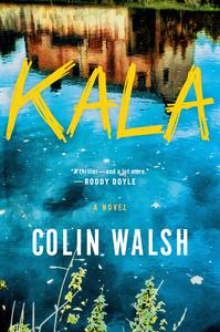 Kala A Novel