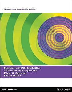 Learners with Mild Disabilities Pearson New International EditionA Characteristics Approach