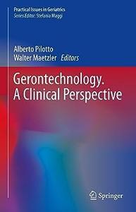 Gerontechnology. A Clinical Perspective