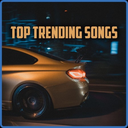 VA  Top Trending Songs 2023