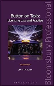 Button on Taxis Licensing Law and Practice Ed 4