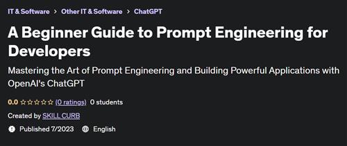 A Beginner Guide to Prompt Engineering for Developers