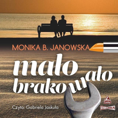 Janowska Monika B. - Mało brakowało