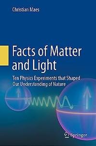 Facts of Matter and Light