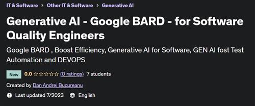 Generative AI – Google BARD – for Software Quality Engineers