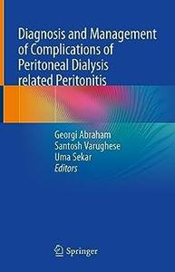 Diagnosis and Management of Complications of Peritoneal Dialysis related Peritonitis