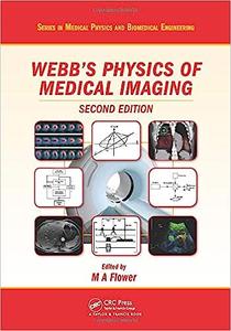Webb's Physics of Medical Imaging  Ed 2