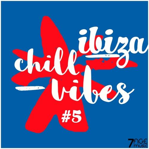 Ibiza Chill Vibes Vol. 5 (2023)