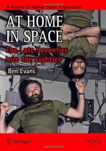 At Home in Space The Late Seventies into the Eighties 