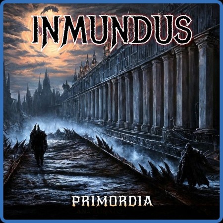 Inmundus  Primordia 2023