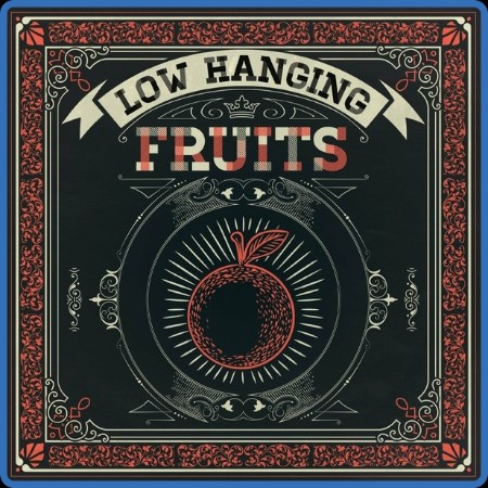 Low Hanging Fruits  Low Hanging Fruits 2023