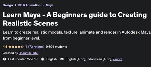 Learn Maya – A Beginners guide to Creating Realistic Scenes