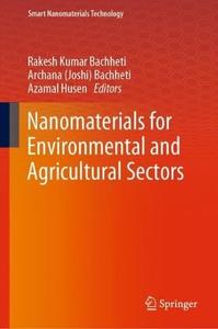 Nanomaterials for Environmental and Agricultural Sectors (Smart Nanomaterials Technology)