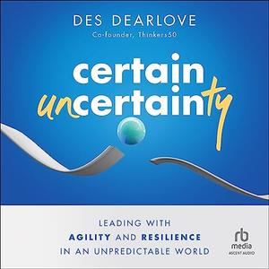 Certain Uncertainty [Audiobook]