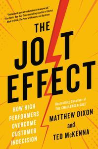 The JOLT Effect How High Performers Overcome Customer Indecision