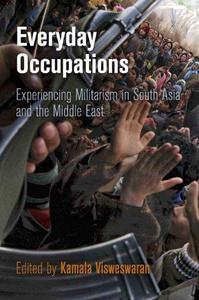 Everyday Occupations Experiencing Militarism in South Asia and the Middle East