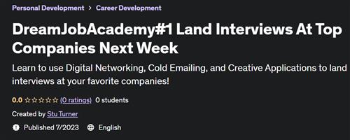 DreamJobAcademy#1 Land Interviews At Top Companies Next Week