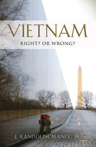 Vietnam Right or Wrong
