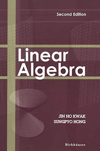 Linear Algebra, Second Edition