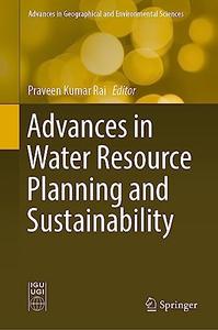 Advances in Water Resource Planning and Sustainability