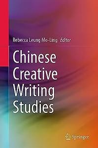 Chinese Creative Writing Studies