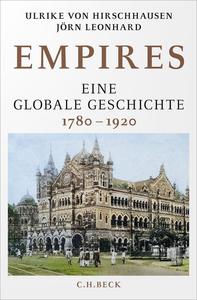 Empires Eine globale Geschichte 1780–1920
