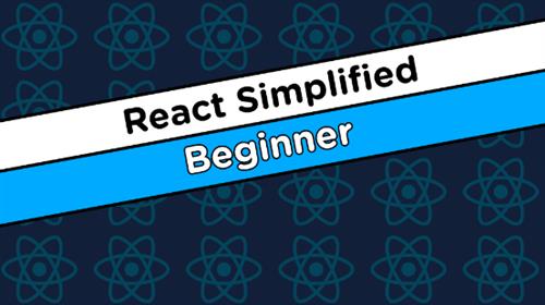 React Simplified – Beginner